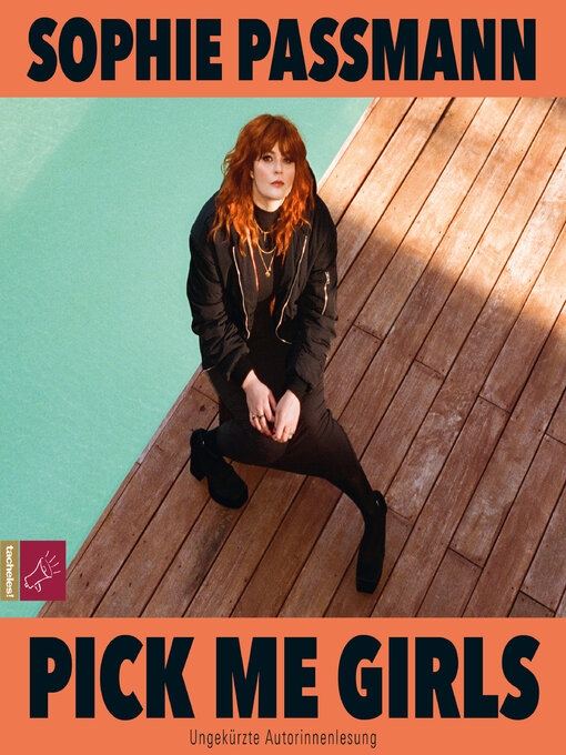 Title details for Pick me Girls (Ungekürzt) by Sophie Passmann - Wait list